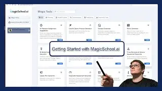 Getting Started with MagicSchool.ai