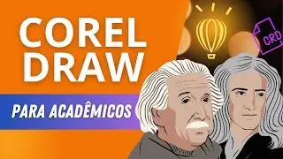 COREL DRAW PARA ACADÊMICOS - APRENDA O BÁSICO EM 10 MINUTOS  |  AULA 1