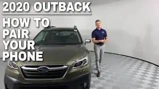 Pairing a phone on a 2020 Subaru Outback - Isaac