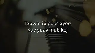 The Sounders - Ntev Tseem Nco (Lyrics)
