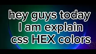CSS HEX Colors Coding Tutorial | Learn How to Use HEX Codes in CSS  