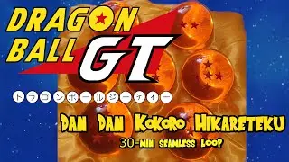 DragonBall GT; Dan Dan Kokoro Hikareteku 30min seamless loop; Scouter building in the background