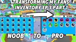 Transforming My Fan's Inventory Ep 3 Part 1🤯! Toilet Tower defense