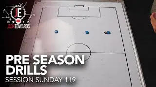 Session Sunday 119 | Pre season drills