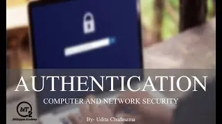 Authentication in Computer Security | Computer and Network Security | BitOxygen Academy