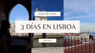 TODO LO QUE PUEDES HACER EN LISBOA EN 3 DÍAS 🇵🇹