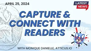 Crafting Fans and Collecting Readers  - Self Publishing Insights and Events April 25 2024🌟