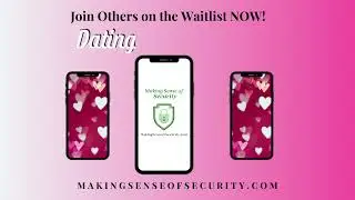 Making Sense of Security's Dating Security Kit