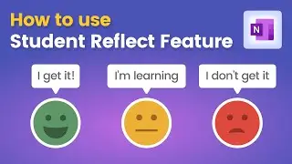 HOW TO: Use Reflect Feature in Class Notebook for Teachers