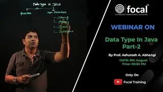 Webinar on Primitive & Non-Primitive Data Type in Java Part 2 -  Focal Technology