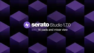 What's New in Serato Studio 1.7.0