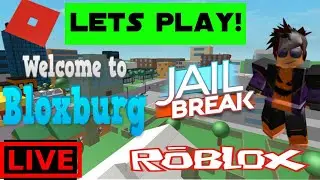🔴 JAILBREAK/BLOXBURG TIME FOR ROBBERY! [Roblox Live] ROBUX GIVEAWAY!! @3200!