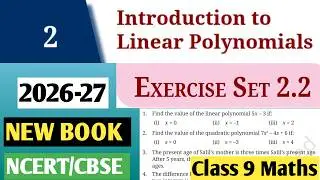 Ganita Manjari Class 9 Maths Chapter 2 Introduction to Linear Polynomials | Ex 2.2 | 2026-27