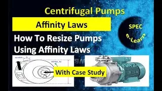 Centrifugal Pumps: Affinity Laws And How To Resize The Pump Using Affinity Laws