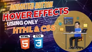 Animated Button Hover Effects using HTML & CSS | 4 Creative Styles