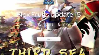 UPDATE 15 RELEASE DATE COUNTDOWN | Blox Fruits | Roblox