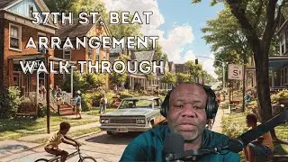 37th Street: Beat Walk-Through | J. Dilla & Pete Rock Inspired