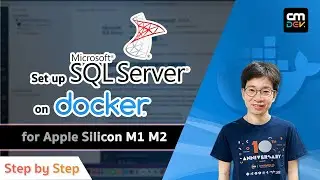 Setup SQL Server on Docker for Apple Silicon M1 M2 (Eng ver.)