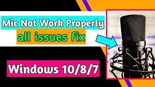 PC Microphone Perfectly not work all issues fix windows 10 | Mic not work PC Fix | Fix MiC issues