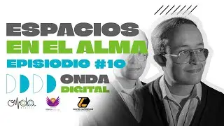 🎬🎙️Espacios en el Alma🎙️🎬 - Podcast