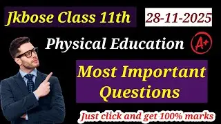 Physical Education Important Questions Jkbose Class 11th 2025 | Jkbose Class 11th Physical Education