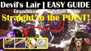 Destiny 2 | Devil's Lair | FAST & EASY | Grandmaster Nightfall Guide | Season 15