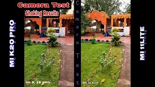 Mi 11 Lite  vs Mi K20 Pro Camera Test  / Shoking Results / Mi 11 Lite Vs K20 Pro