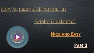 How to make a 3D button in Adobe Illustrator?