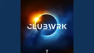 CLUBWRK Best of 2020 Album Mix