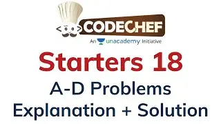 Codechef Starters 18 Editorial | Explanation + Solution
