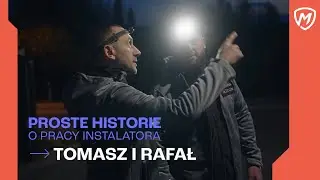 Tomasz i Rafał - PROSTE HISTORIE - Partnerzy Montersi.pl