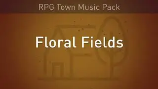 Floral Fields | Royalty Free Fantasy RPG Music