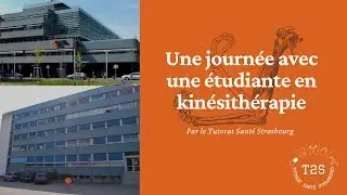 SdO - Une journée avec une étudiante en kinésithérapie