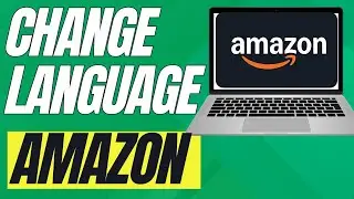How To Change the Language On Amazon Website