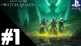 DESTINY 2: THE WITCH QUEEN Walkthrough Gameplay Part 1 – PS5 No Commentary