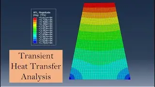 ABAQUS CAE Tutorial for Heat Transfer Analysis | Part 2 (Transient Heat Transfer analysis)