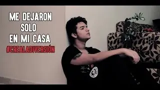 ME QUEDE SOLO EN CASA