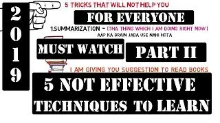 5 Not Effective techniques to learn (HINDI) | Deep Educational Video Part ii  | MOTIVATIONAL VIDEO