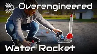 World's Most Overengineered Water Rocket!