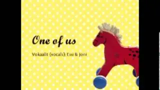 J & E: One Of Us