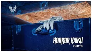 HORROR HAIKU: Toots