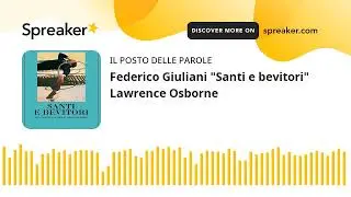 Federico Giuliani "Santi e bevitori" Lawrence Osborne
