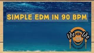 EDM in 90Bpm - Free for Personal