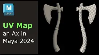 Learn How to UV Map an Ax 🪓 in Maya 2024 - Step-by-Step Tutorial! 🛠️
