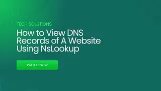 How to View DNS Records of a Website Using NsLookup