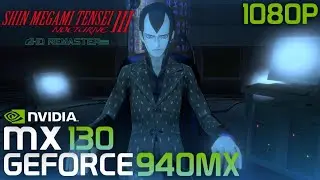 Shin Megami Tensei III Nocturne HD Remaster | MX130/GT 940MX | 2GB GDDR5 | Performance Review