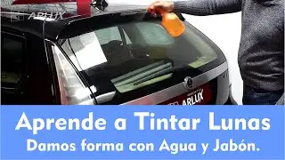 Cómo tintar lunas de coche con agua y jabón. - Parte 1/7.