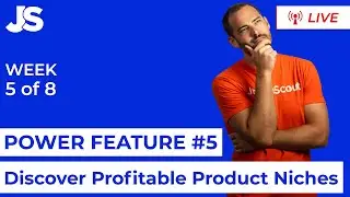 Discover Profitable Product Niches | Jungle Scout - Power Feature Series | Week 5 of 8