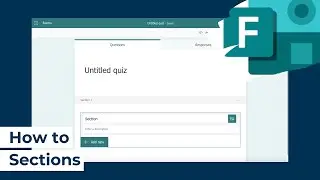 How to | Microsoft Forms | Sections