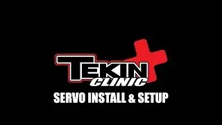 Tekin Servo Installation | Tekin Clinic